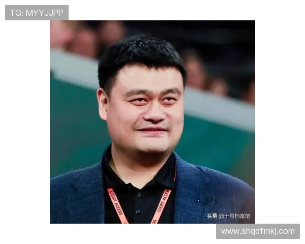 足球明星姚明的真实年龄揭秘及其在体育界的影响力分析